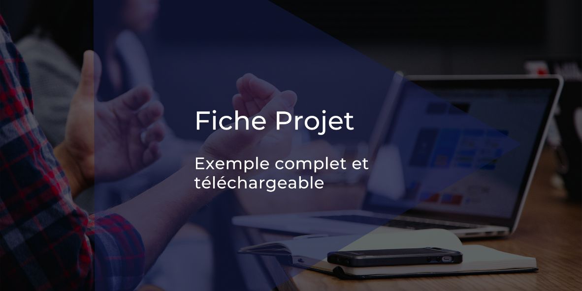 Fiche projet : méthodologie & exemple