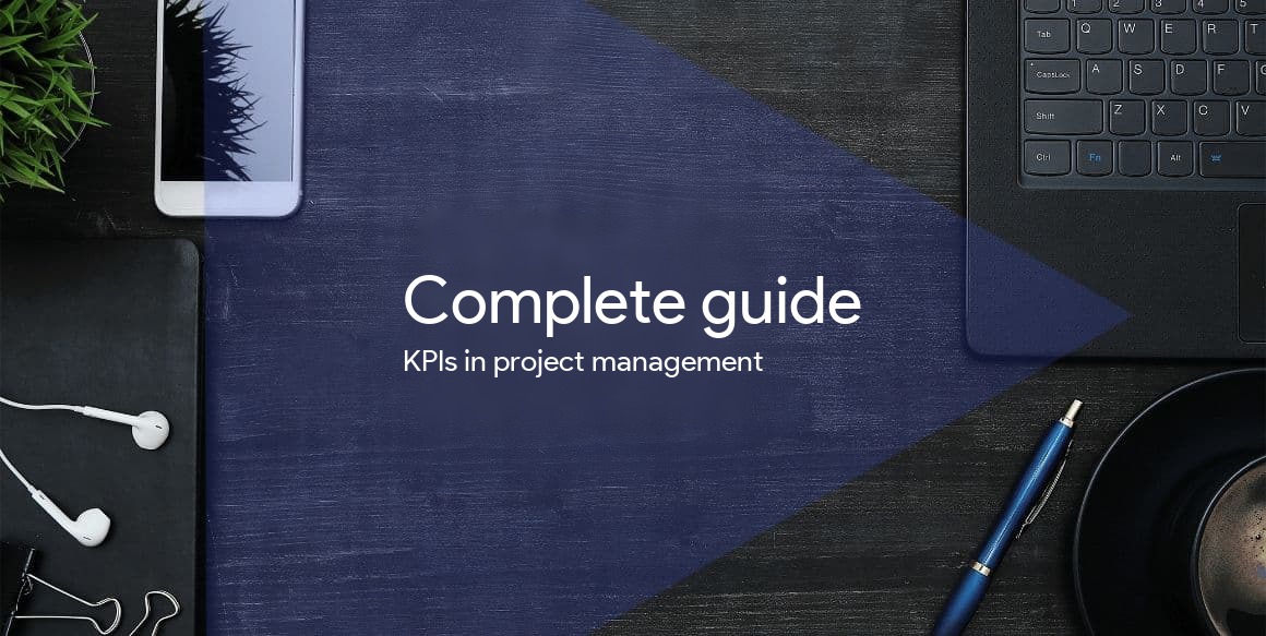 Project management KPIs: the complete guide