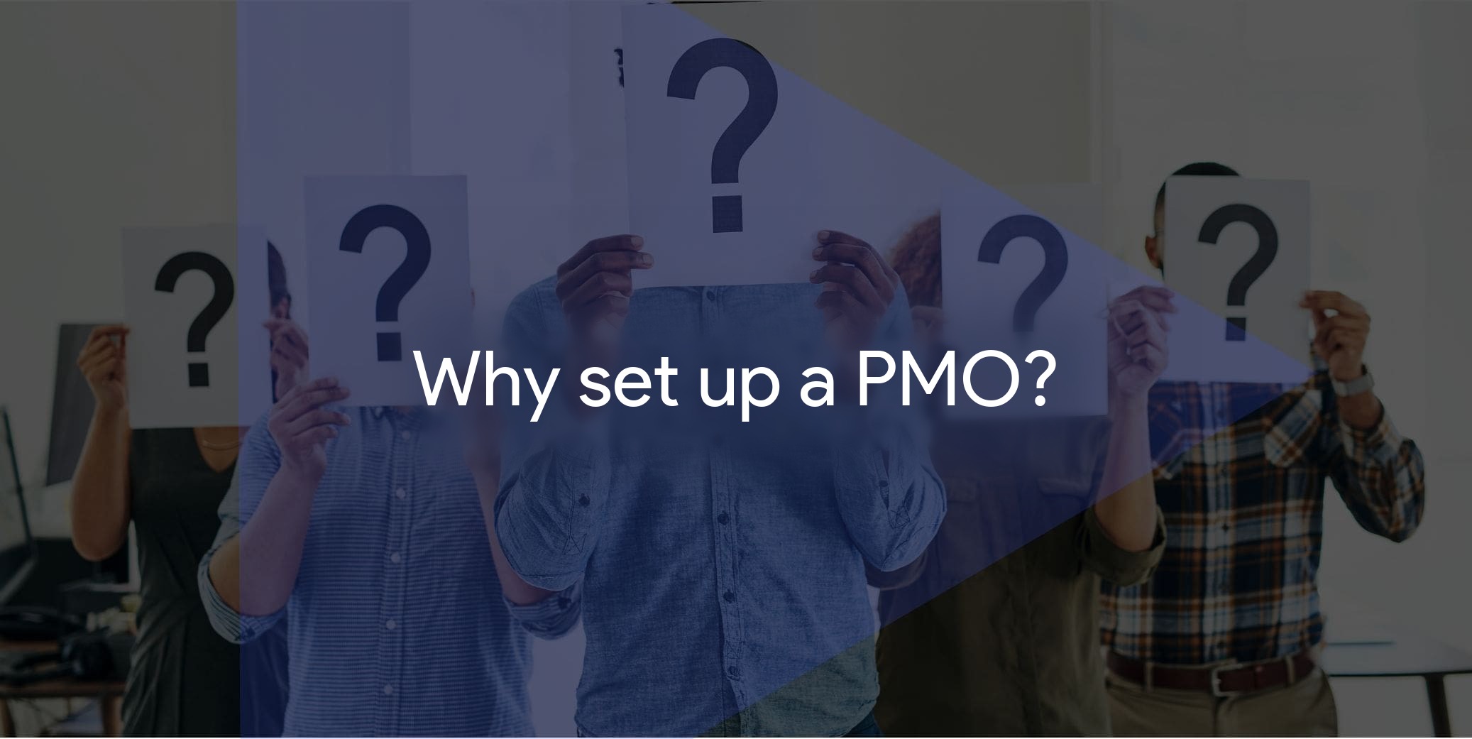 Why set up a PMO