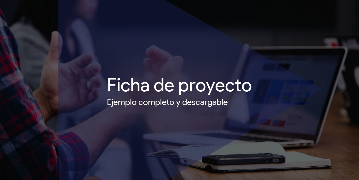 Ficha de proyecto: ejemplo y metodología