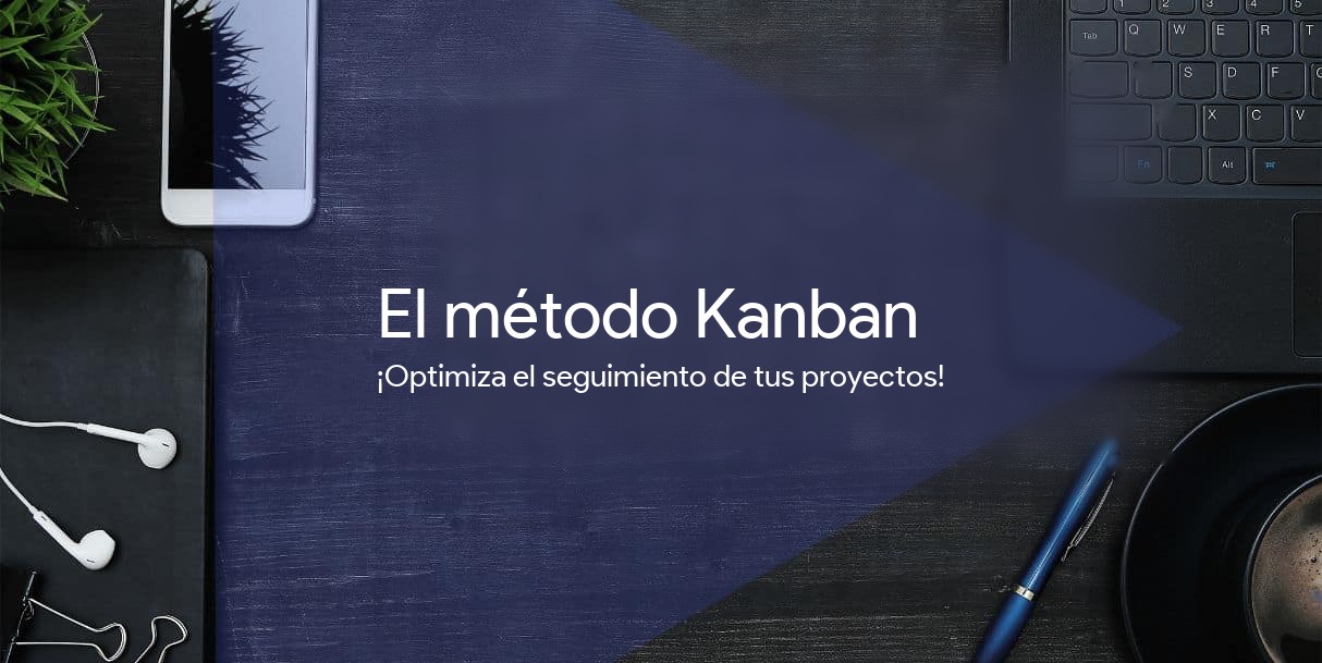 Kanban y gestión de proyectos