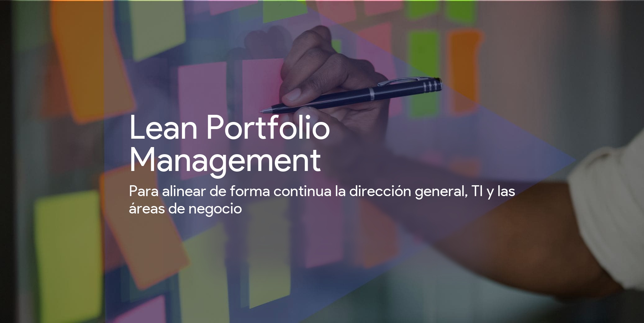 El Lean Portfolio Management para alinear en continuo la dirección general, TI y el negocio